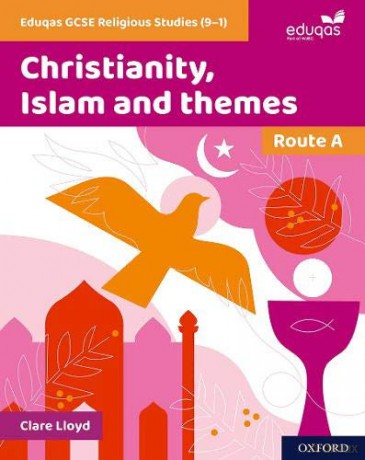 Eduqas GCSE Religious Studies 9-1: Route A: Christianity, Islam and themes - Clare Lloyd [KSIĄŻKA]