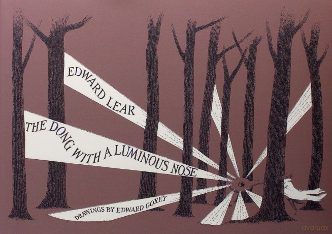 Edward Gorey the Dong with a Luminous Nose - Edward Lear [KSIĄŻKA]