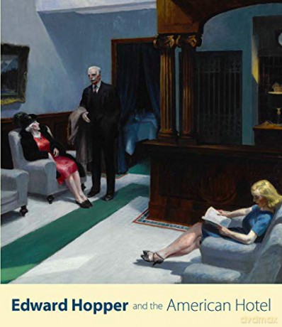 Edward Hopper and the American Hotel - Leo G. Mazow [KSIĄŻKA]