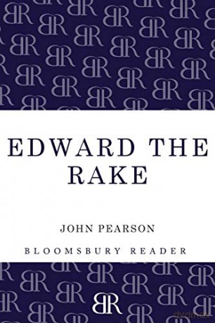 Edward the Rake - John Pearson [KSIĄŻKA]