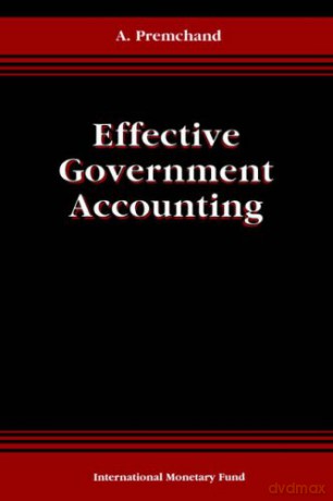 Effective Government Accounting - International Monetary Fund [KSIĄŻKA]