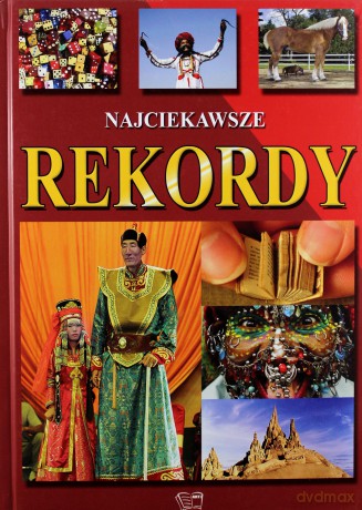 Najciekawsze Rekordy (twarda) [KSIĄŻKA]