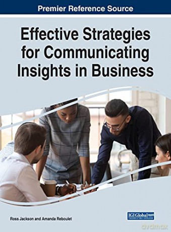 Effective Strategies for Communicating Insights in Business - Ross Jackson [KSIĄŻKA]