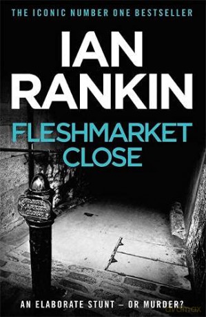 Fleshmarket Close: An Inspector Rebus Novel 15 (A Rebus Novel) - Ian Rankin [KSIĄŻKA]