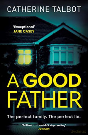 A Good Father - Catherine Talbot [KSIĄŻKA]
