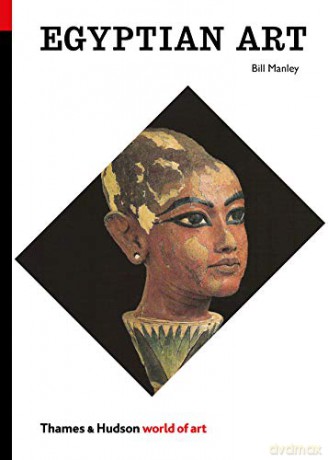 Egyptian Art: World of Art Series: 0 - Bill Manley [KSIĄŻKA]