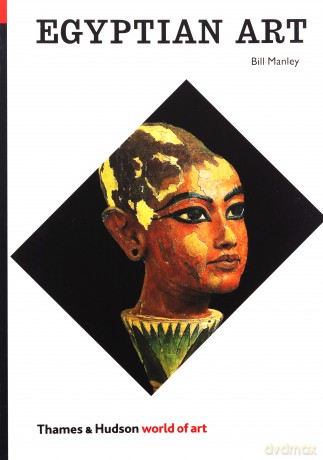 Egyptian Art: World of Art Series: 0 - Bill Manley [KSIĄŻKA]