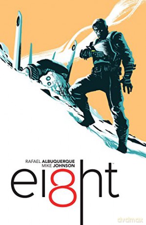 EI8HT Volume 1: Outcast - Rafael Albuquerque [KSIĄŻKA]