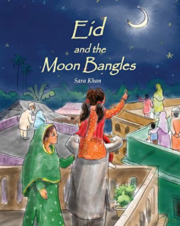 Eid and the Moon Bangles - Sara Khan [KSIĄŻKA]