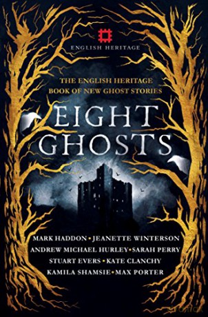 Eight Ghosts: The English Heritage Book of New Ghost Stories - Mark Haddon [KSIĄŻKA]