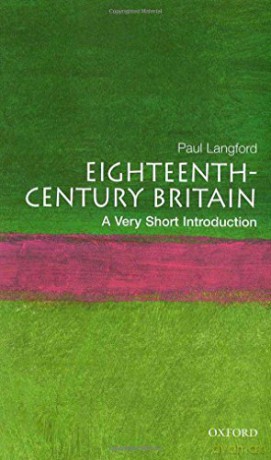 Eighteenth-Century Britain: A Very Short Introduction Very Short Introductions - Paul Langford [KSIĄŻKA]