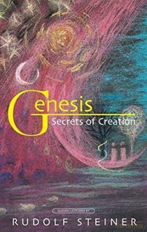 Genesis: Secrets Of Creation - Rudolf Steiner [KSIĄŻKA]