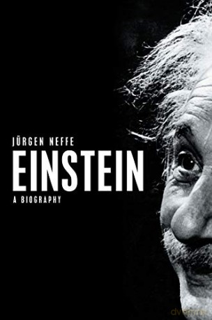 Einstein: A Biography - Jurgen Neffe [KSIĄŻKA]