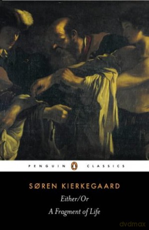Either/Or: A Fragment of Life Penguin Classics - Soren Kierkegaard [KSIĄŻKA]