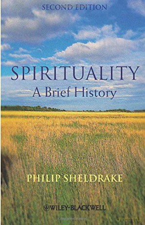 Spirituality: A Brief History, 2Nd Edition (Wiley Blackwell Brief Histories Of Religion) - Philip Sheldrake [KSIĄŻKA]