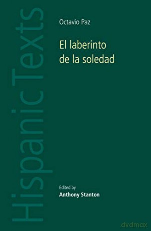 El Laberinto De La Soledad Hispanic Texts Hispanic Texts: The Hollywood 'british' Film 1939-45 - Octavio Paz [KSIĄŻKA]