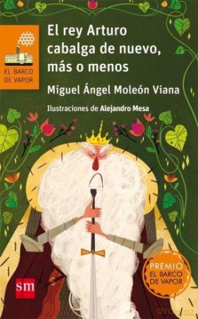 El Rey Arturo cabalga de nuevo, mas o menos - Miguel A~ngel Moleon [KSIĄŻKA]