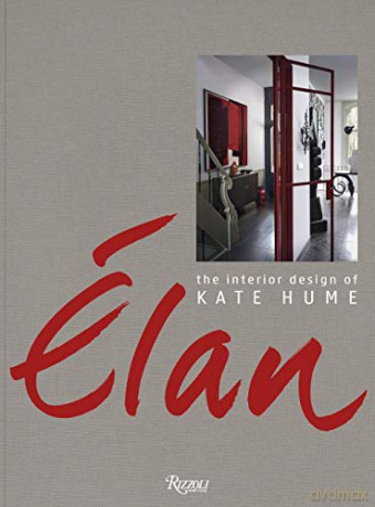 Elan: The Interior Design of Kate Hume - Kate Hume [KSIĄŻKA]