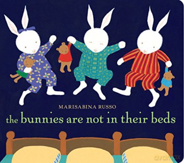 The Bunnies Are Not In Their Beds - Marisabina Russo [KSIĄŻKA]