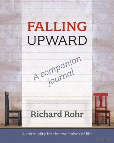 Falling Upward: A Companion Journal: A Spirituality For The Two Halves Of Life [KSIĄŻKA]