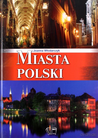 Miasta Polski (twarda) - Joanna Włodarczyk [KSIĄŻKA]