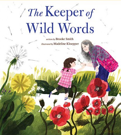 The Keeper Of Wild Words: (Nature For Kids, Exploring Nature With Children): 1 - Brooke Smith [KSIĄŻKA]