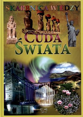 Cuda Świata Skarbnica Wiedzy (twarda) [KSIĄŻKA]