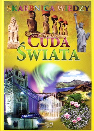 Cuda Świata Skarbnica Wiedzy (twarda) [KSIĄŻKA]