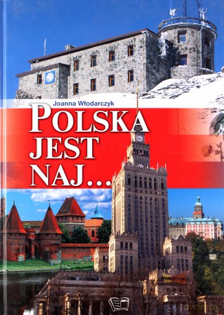 Polska Jest Naj (twarda) - Joanna Włodarczyk [KSIĄŻKA]