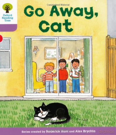 Oxford Reading Tree: Level 1+: More First Sentences A: Go Away Cat (Oxford Reading Tree, Biff, Chip And Kipper Stories New Edition 2011) - Roderick Hunt [KSIĄŻKA]