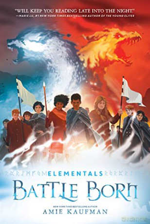 Elementals: Battle Born: 3 Elementals, 3 - Amie Kaufman [KSIĄŻKA]