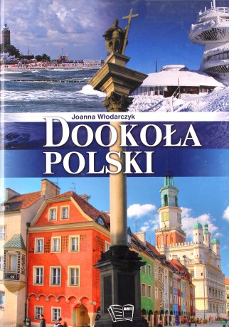 Dookoła Polski (twarda) - Joanna Włodarczyk [KSIĄŻKA]