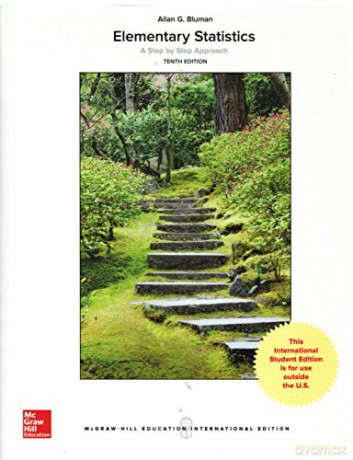 Elementary Statistics: A Step By Step Approach COLLEGE IE OVERRUNS - Allan G. Bluman [KSIĄŻKA]