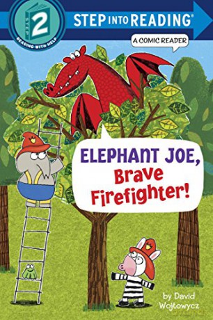Elephant Joe, Brave Firefighter! Step into Reading - David Wojtowycz [KSIĄŻKA]