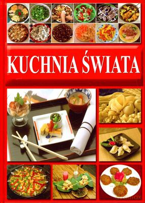 Kuchnia Świata (twarda) [KSIĄŻKA]