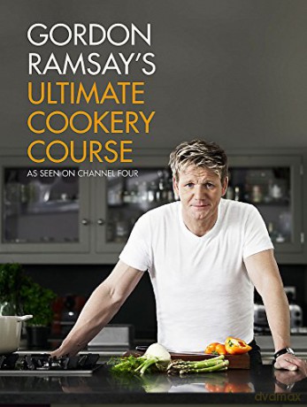 Gordon Ramsay's Ultimate Cookery Course - Gordon Ramsay [KSIĄŻKA]
