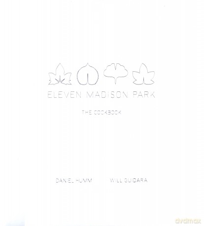 Eleven Madison Park: The Cookbook - Daniel Humm [KSIĄŻKA]