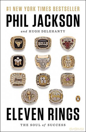 Eleven Rings: The Soul of Success - Phil Jackson [KSIĄŻKA]