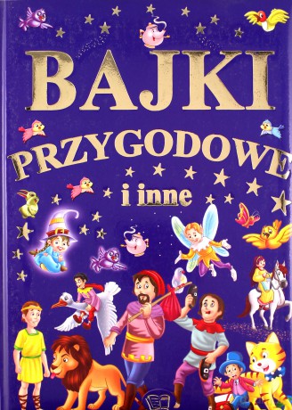 Bajki Przygodowe I Inne (twarda) [KSIĄŻKA]
