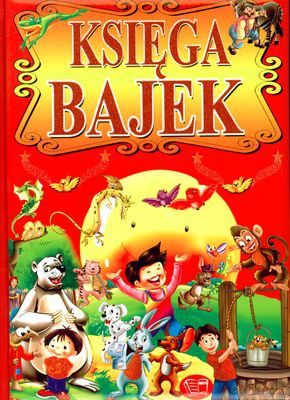 Księga Bajek (twarda) [KSIĄŻKA]