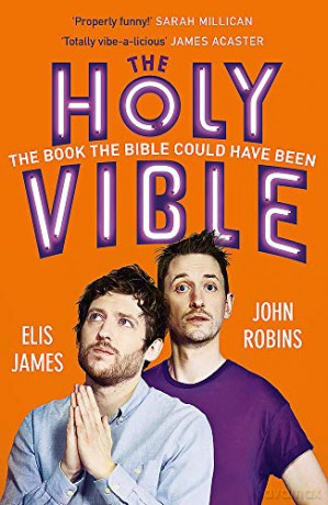 Elis and John Present the Holy Vible: The Book The Bible Could Have Been - Elis James [KSIĄŻKA]