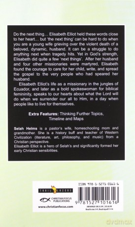 Elisabeth Elliot: Do the Next Thing Trail Blazers - Selah Helms [KSIĄŻKA]