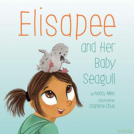 Elisapee and Her Baby Seagull - Nancy Mike [KSIĄŻKA]