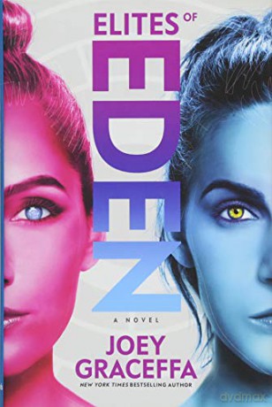 Elites of Eden: A Novel - Joey Graceffa [KSIĄŻKA]