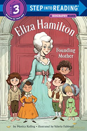 Eliza Hamilton: Founding Mother Step into Reading - Monica Kulling [KSIĄŻKA]