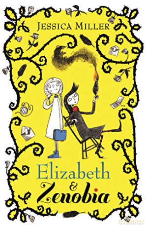 Elizabeth and Zenobia - Jessica Miller [KSIĄŻKA]