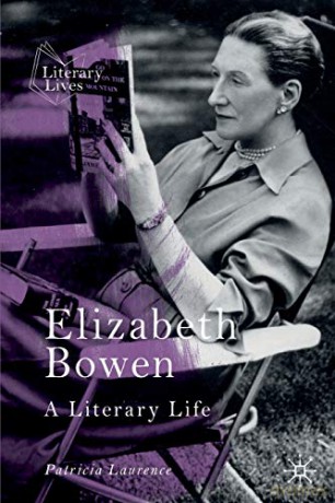 Elizabeth Bowen: A Literary Life Literary Lives - Patricia Laurence [KSIĄŻKA]