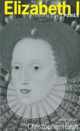Elizabeth Profiles In Power - Christopher Haigh [KSIĄŻKA]