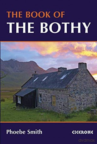 The Book Of The Bothy - Phoebe Smith [KSIĄŻKA]