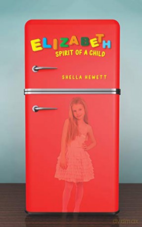 Elizabeth Spirit of a Child - Shella Hewett [KSIĄŻKA]